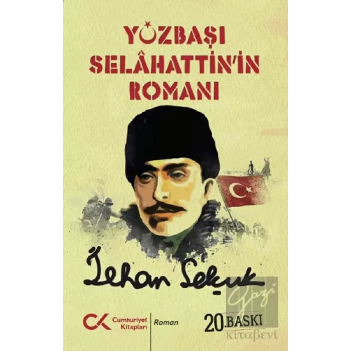 Yüzbaşı Selahattinin Romanı