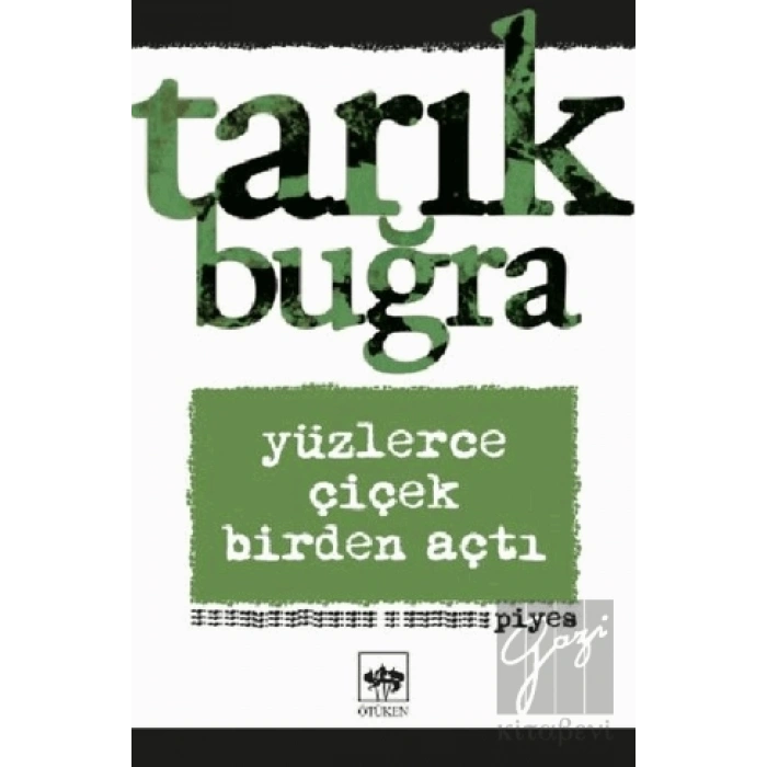 Yüzlerce Çiçek Birden Açtı