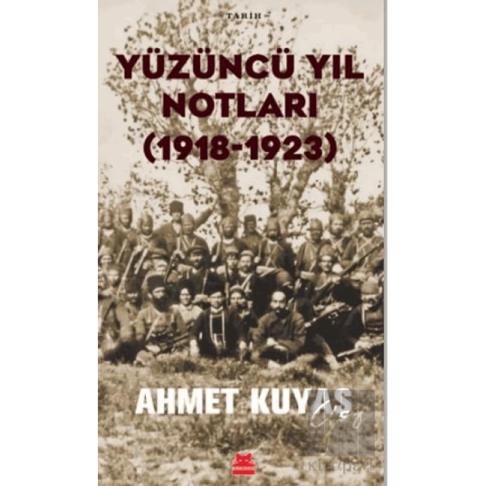 Yüzüncü Yıl Notları (1918-1923)