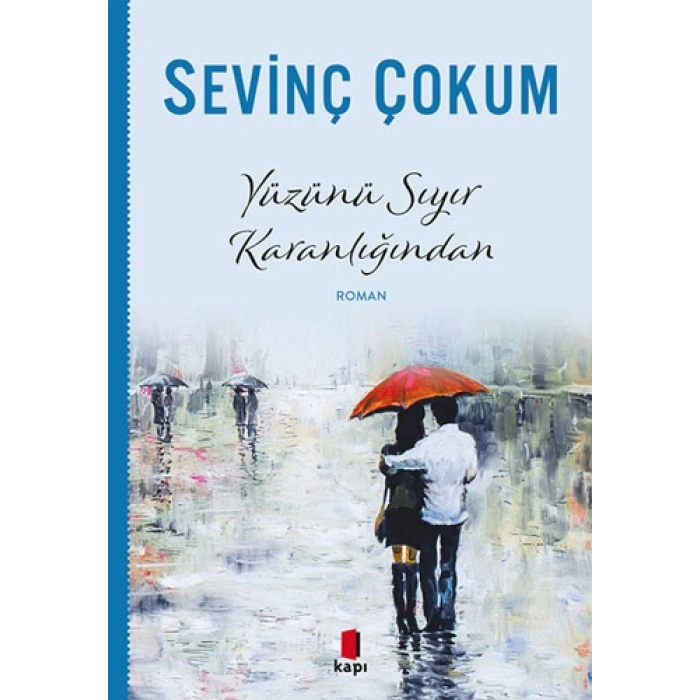 Yüzünü Sıyır Karanlığından