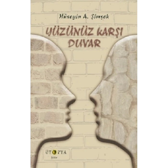 Yüzünüz Karşı Duvar