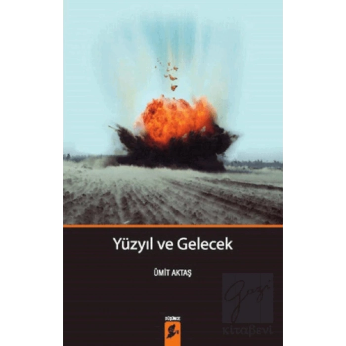 Yüzyıl ve Gelecek
