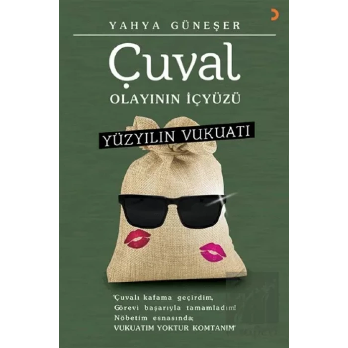 Yüzyılın Vukuatı - Çuval Olayının İçyüzü