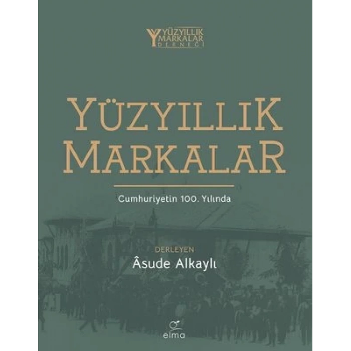 Yüzyıllık Markalar
