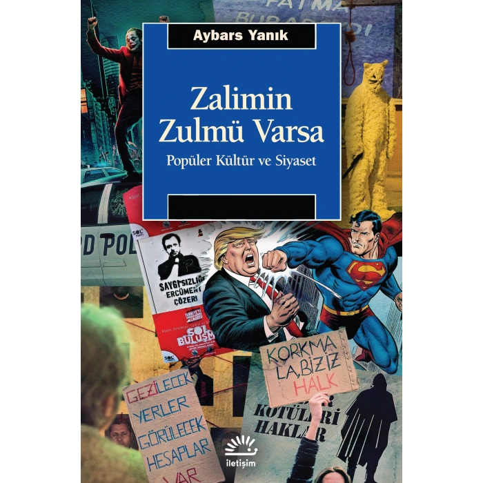 Zalimin Zulmü Varsa: Popüler Kültür ve Siyaset