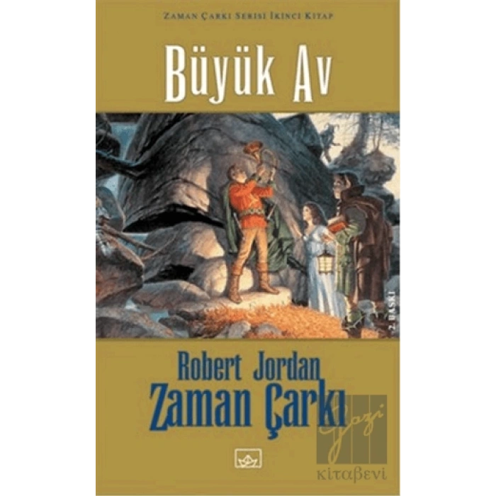 Zaman Çarkı 2. Cilt: Büyük Av