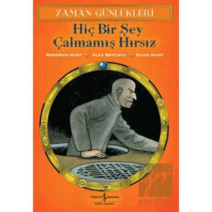Zaman Günlükleri  - Hiç Bir Şey Çalmamış Hırsız