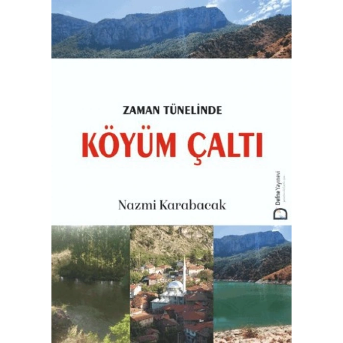 Zaman Tünelinde Köyüm Çaltı