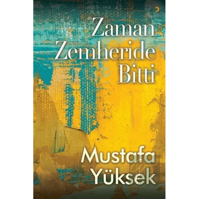 Zaman Zemheride Bitti