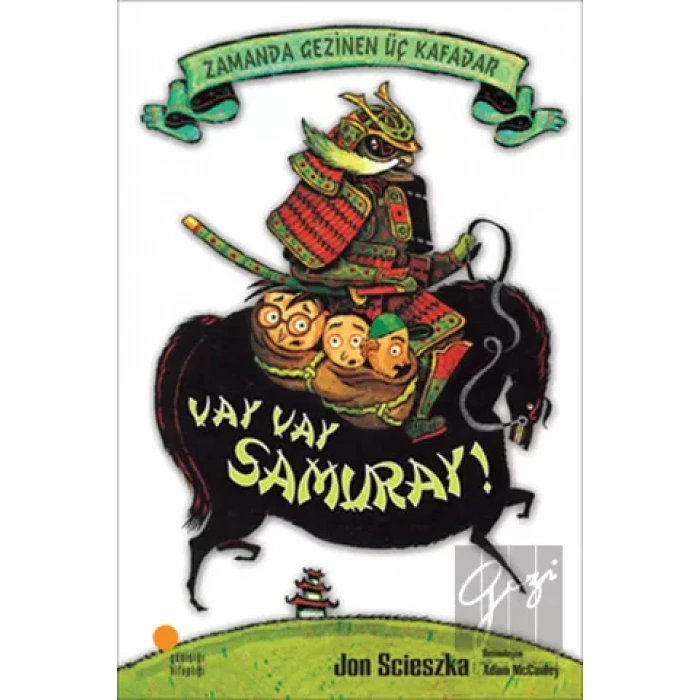 Zamanda Gezinen Üç Kafadar - Vay Vay Samuray!