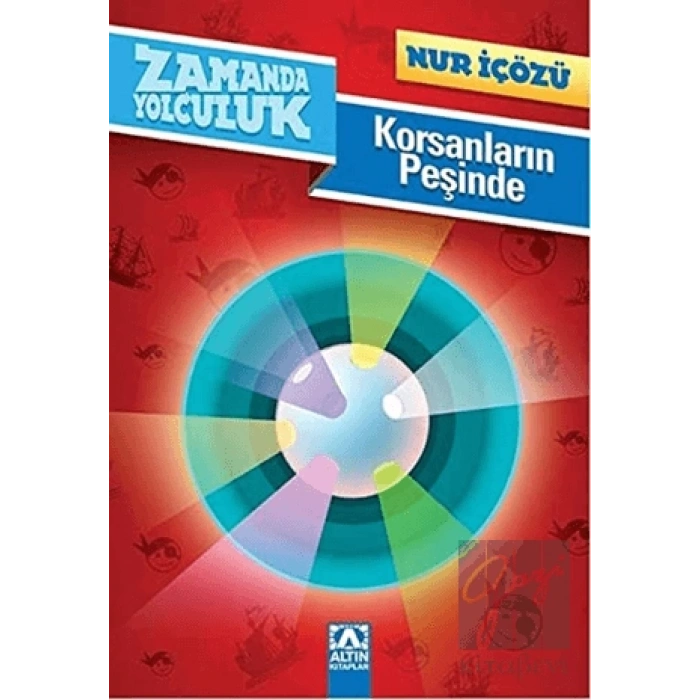 Zamanda Yolculuk - Korsanların Peşinde