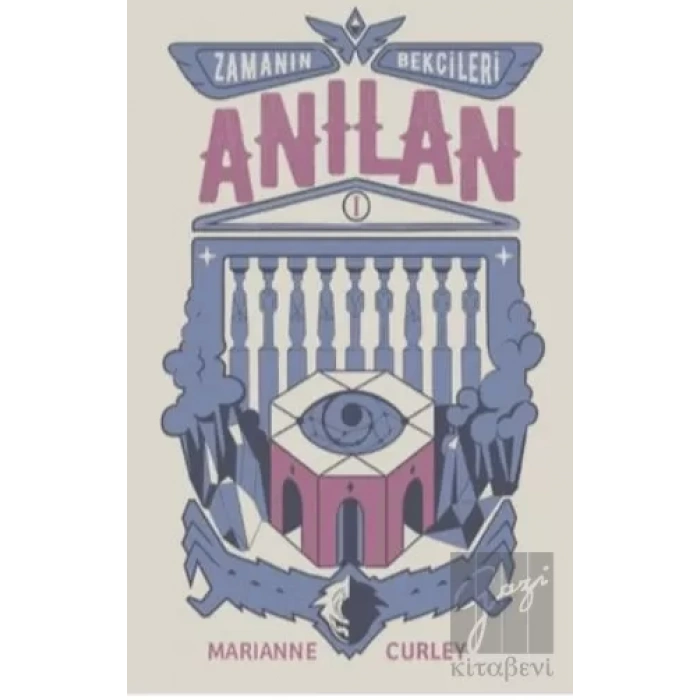 Anılan : Zamanın Bekçileri 1 : Ciltli