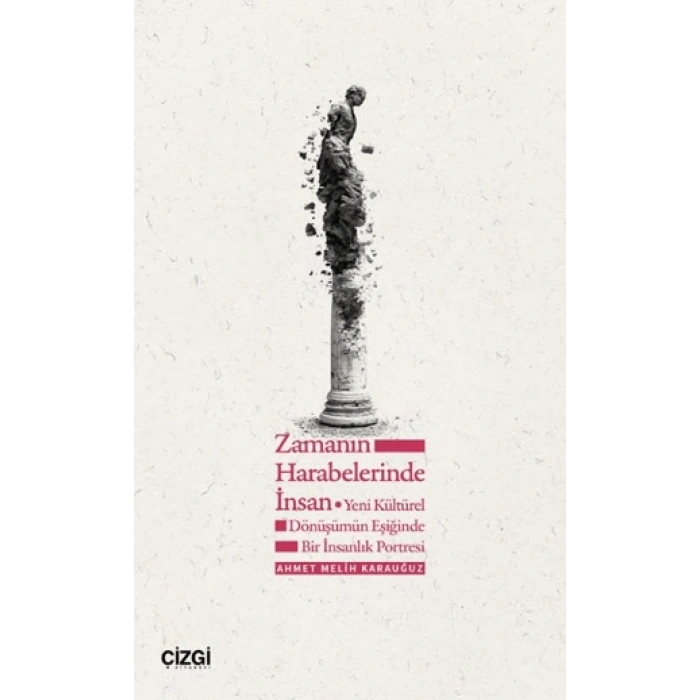 Zamanın Harabelerinde İnsan