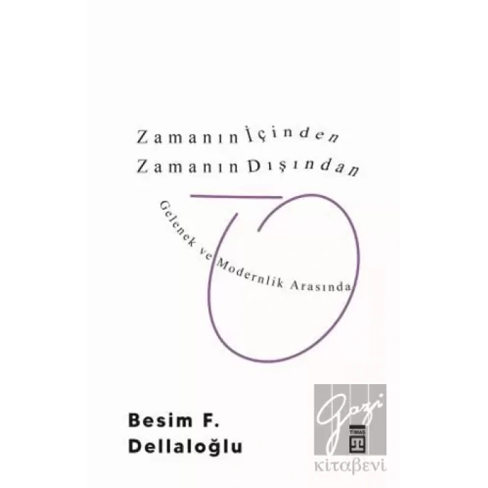 Zamanın İçinden Zamanın Dışından