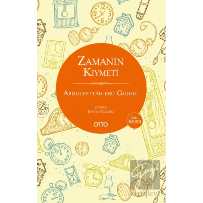 Zamanın Kıymeti (Özel Baskı)