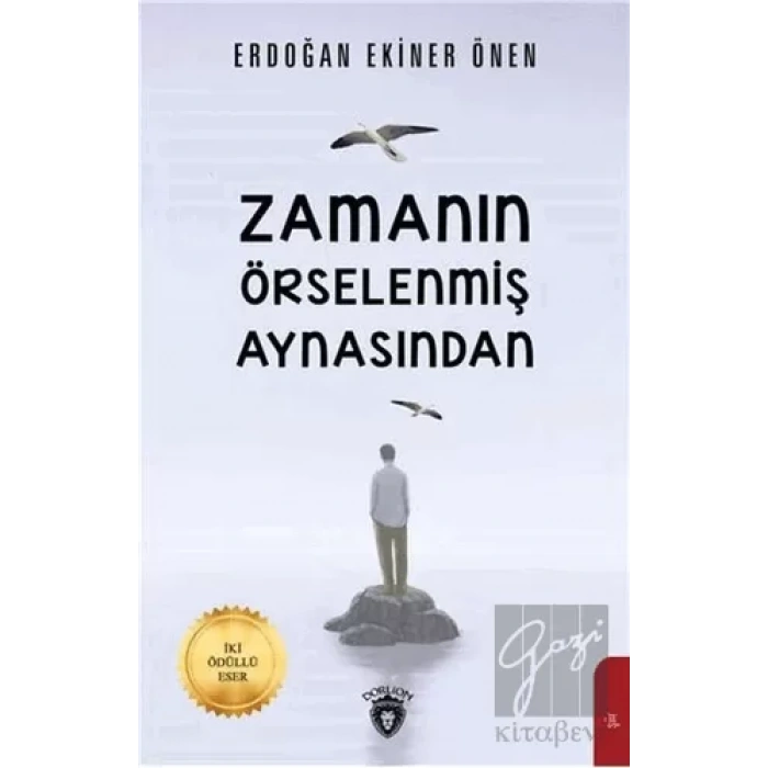Zamanın Örselenmiş Aynasından