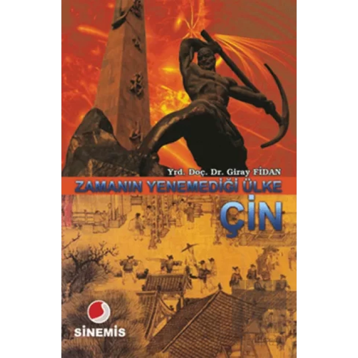 Zamanın Yenemediği Ülke Çin