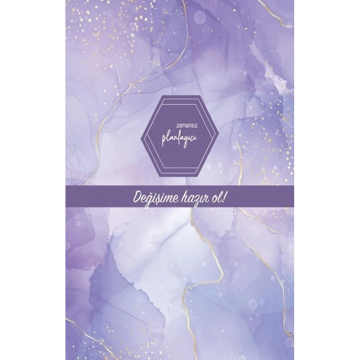 Zamansız Planlayıcı - Değişime hazır ol! (Ciltli)