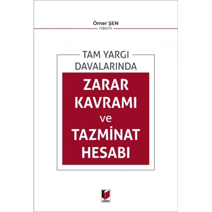 Zarar Kavramı ve Tazminat Hesabı