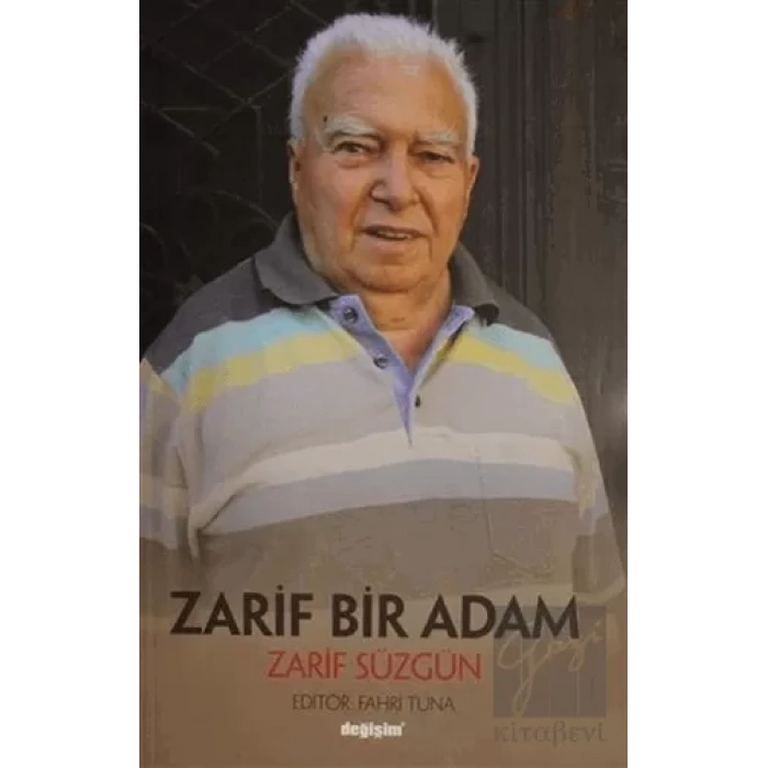 Zarif Bir Adam Zarif Süzgün