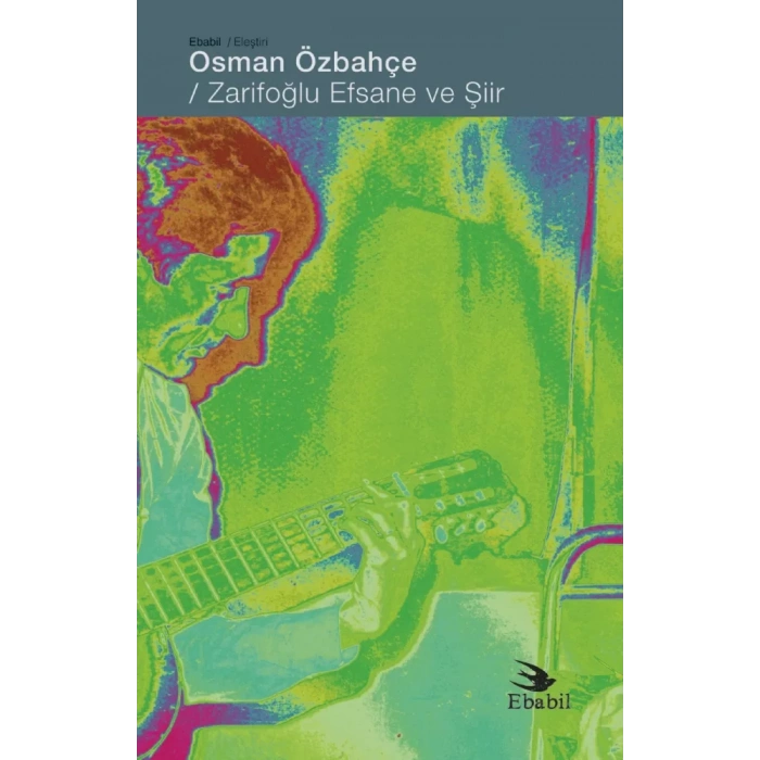 Zarifoğlu Efsane ve Şiir