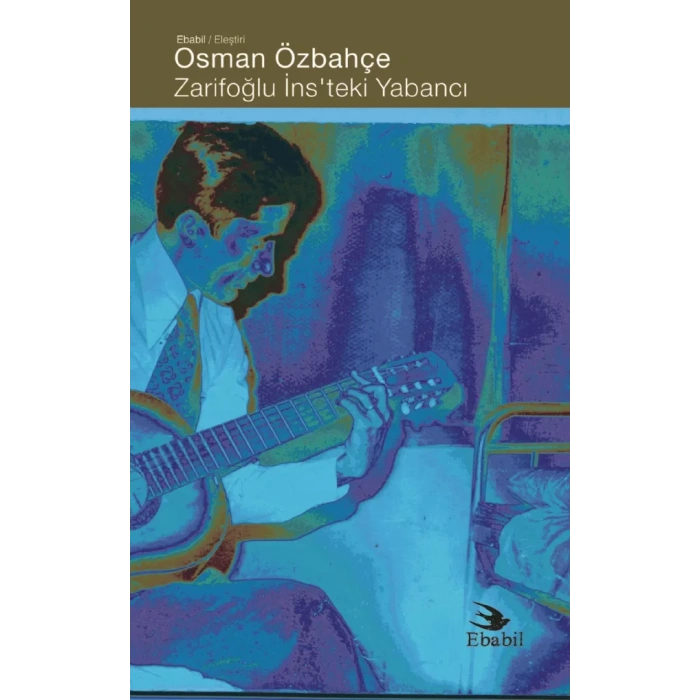 Zarifoğlu İns’teki Yabancı