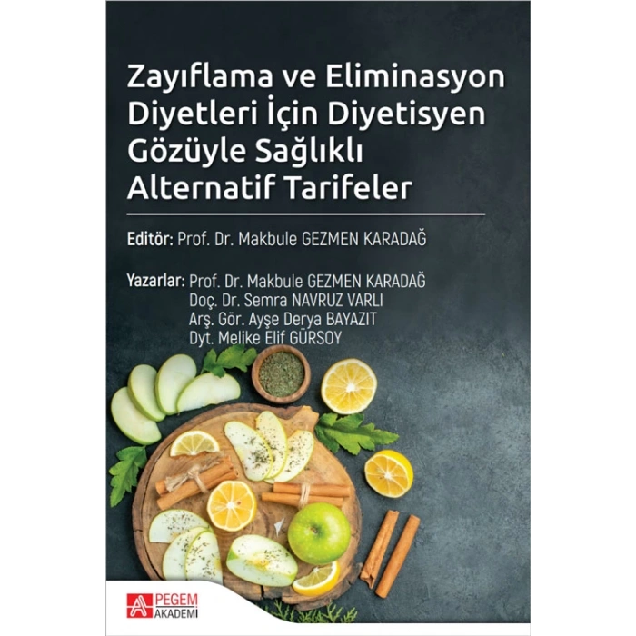 Zayıflama ve Eliminasyon Diyetleri İçin Diyetisyen Gözüyle Sağlıklı Alternatif Tarifeler