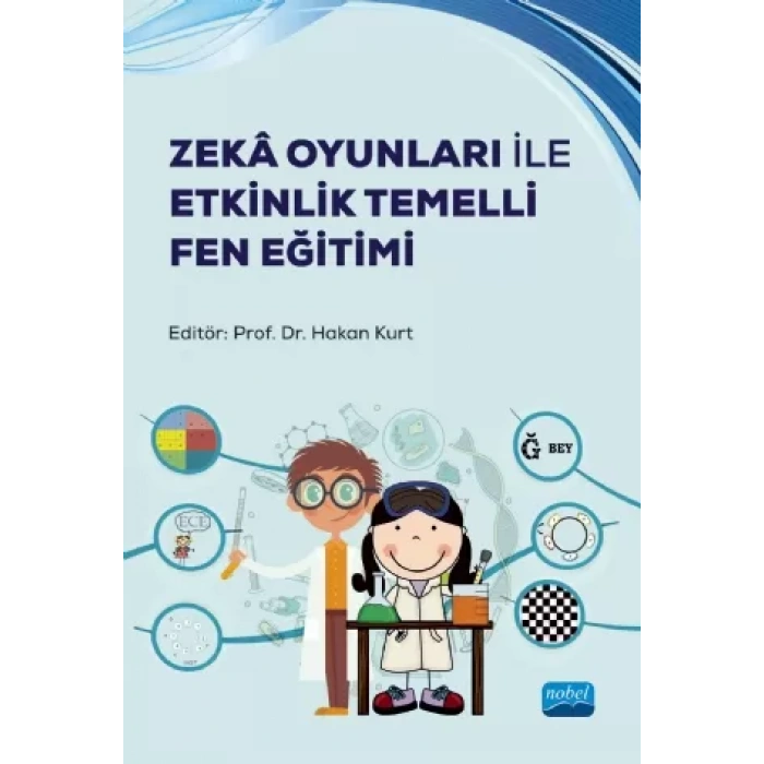 Zekâ Oyunları ile Etkinlik Temelli Fen Eğitimi