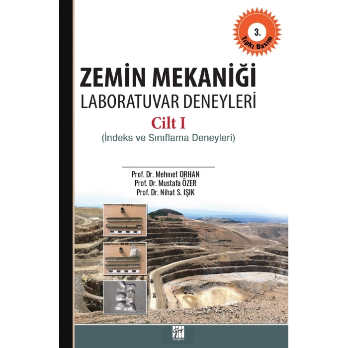 Zemin Mekaniği Laboratuvar Deneyleri Cilt: 1 - Mustafa Özer