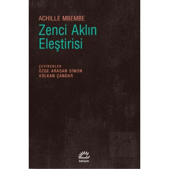 Zenci Aklın Eleştirisi