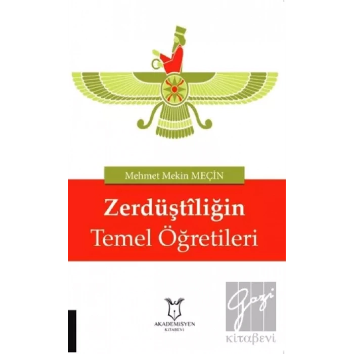 Zerdüştiliğin Temel Öğretileri