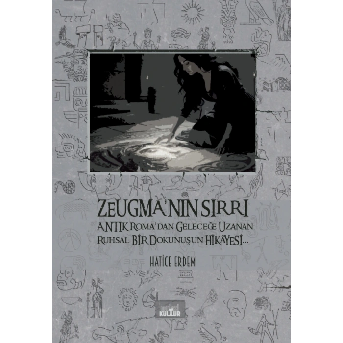Zeugma’nın Sırrı
