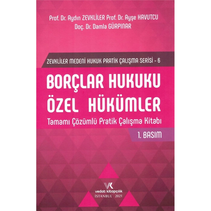 ZEVKLİLER BORÇLAR ÖZEL PRATİK 2021 D.GÜRPINAR