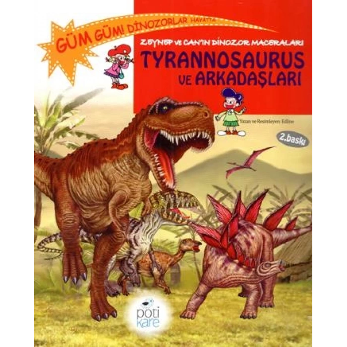 Zeynep ve Can’ın Dinozor Maceraları: Tyrannosaurus ve Arkadaşları