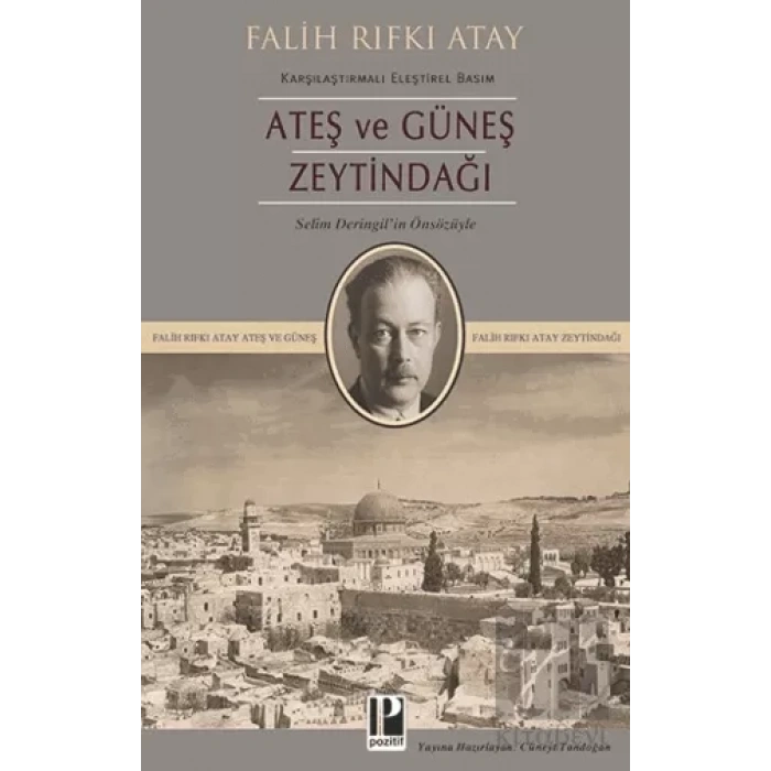 Zeytindağı Ateş ve Güneş (Karşılaştırmalı Eleştirel Basım)