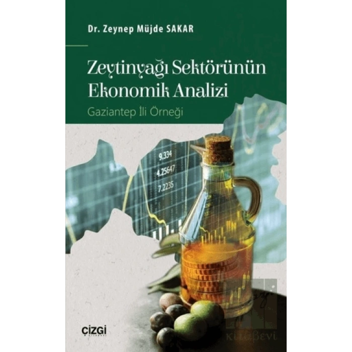 Zeytinyağı Sektörünün Ekonomik Analizi