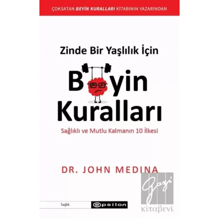 Zinde Bir Yaşlılık İçin Beyin Kuralları