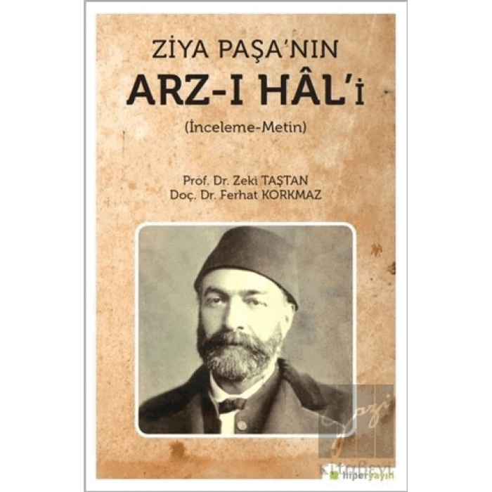 Ziya Paşa’nın Arz-ı Hal’i