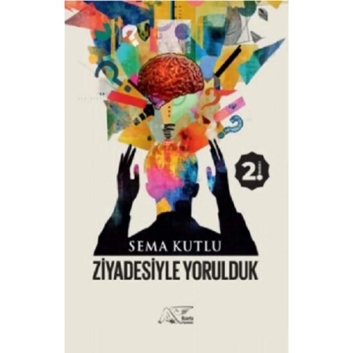 Ziyadesiyle Yorulduk