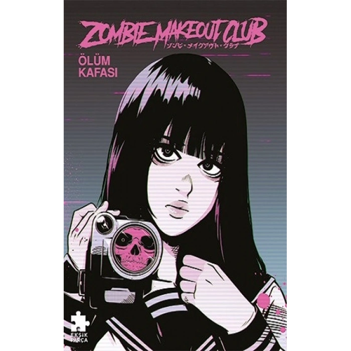 Zombie Makeout Club İkinci Kitap Ölüm Kafası