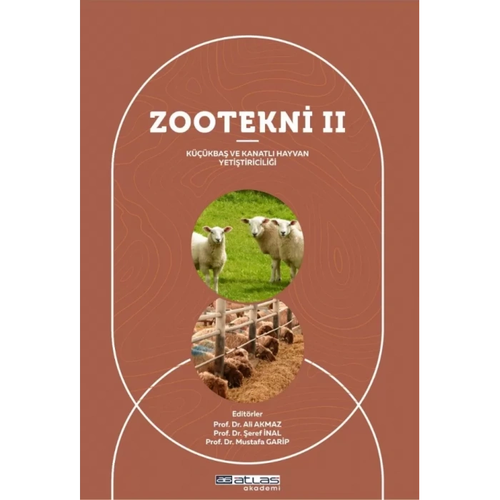 ZOOTEKNİ II – Küçükbaş ve Kanatlı Hayvan Yetiştiriciliği