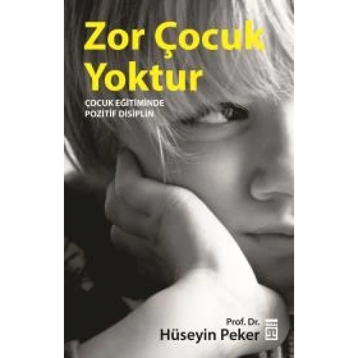 Zor Çocuk Yoktur