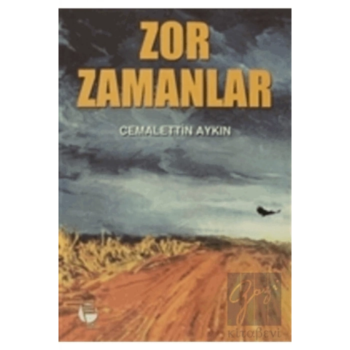 Zor Zamanlar