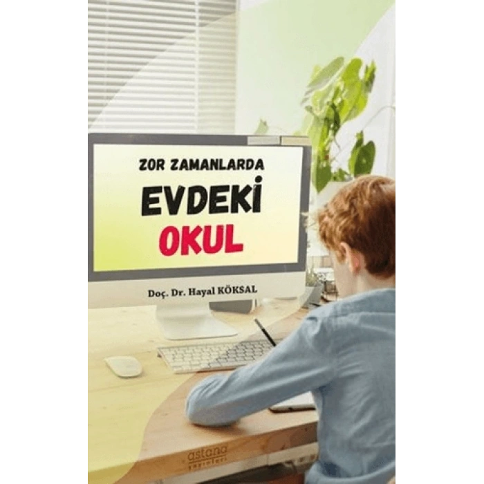 Zor Zamanlarda Evdeki Okul