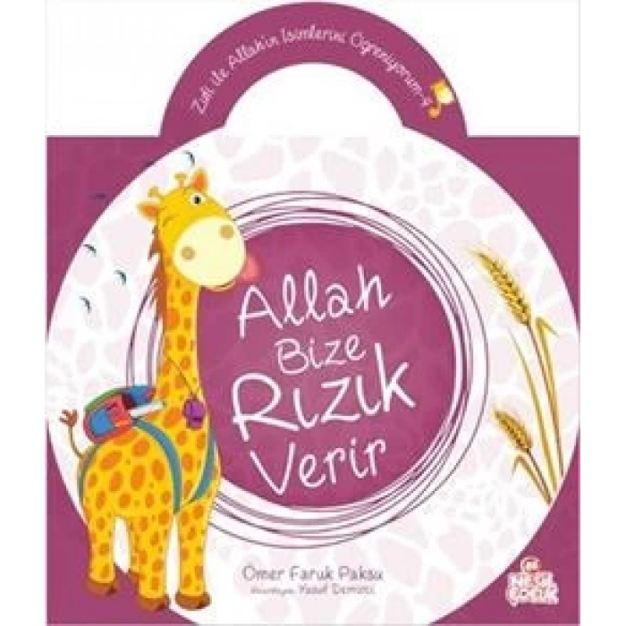 Zufi ile Allah’ın İsimlerini Öğreniyorum 4: Allah Bize Rızık Verir