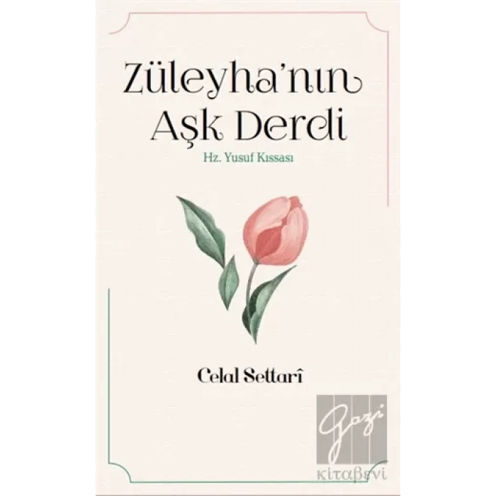 Züleyha’nın Aşk Derdi