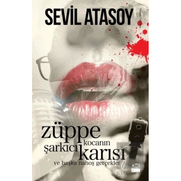 Züppe Kocanın Şarkıcı Karısı