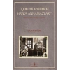 “Çoklar Vardır Ki Hayca Annamazlar!”