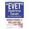 Evet Dedirtme Sanatı: Ödün Vermeden Anlaşmaya Varmak
