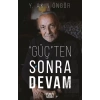 Güçten Sonra Devam